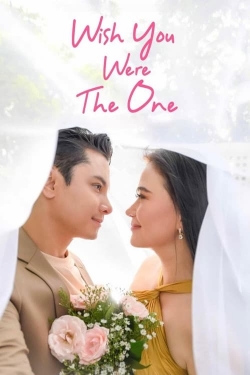 Watch Wish You Were The One (2023) Online FREE