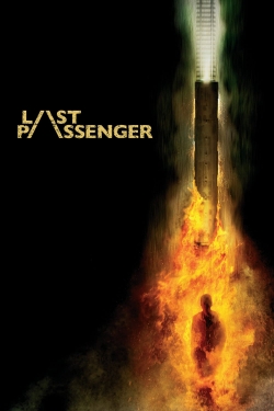 Watch Last Passenger (2013) Online FREE