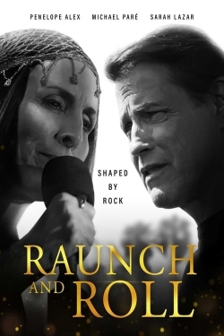 Watch Raunch and Roll (2021) Online FREE