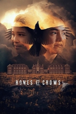 Watch Bones of Crows (2023) Online FREE