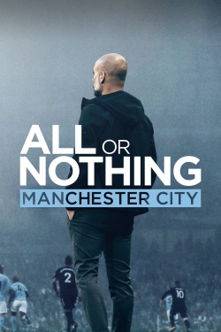 Watch All or Nothing: Manchester City (2018) Online FREE