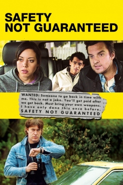 Watch Safety Not Guaranteed (2012) Online FREE