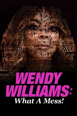 Watch Wendy Williams: What a Mess! (2021) Online FREE