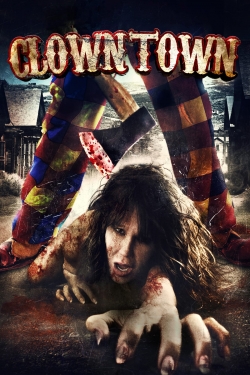 Watch ClownTown (2016) Online FREE