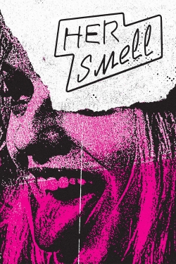 Watch Her Smell (2019) Online FREE