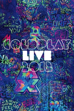 Watch Coldplay: Live 2012 (2012) Online FREE