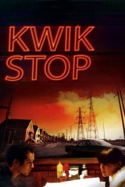 Watch Kwik Stop (2001) Online FREE