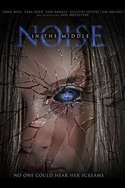 Watch Noise in the Middle (2020) Online FREE