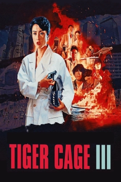 Watch Tiger Cage 3 (1991) Online FREE