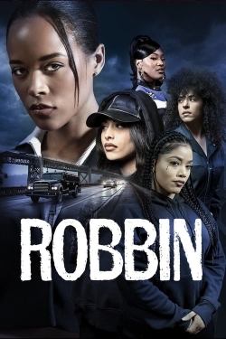 Watch Robbin (2024) Online FREE