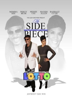 Watch My Side Piece Hit the Lotto (2018) Online FREE