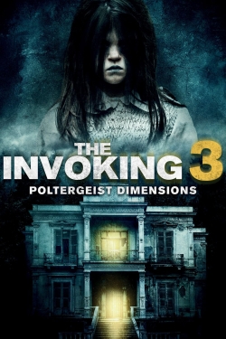 Watch The Invoking: Paranormal Dimensions (2016) Online FREE