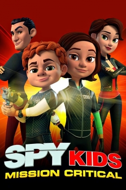 Watch Spy Kids: Mission Critical (2018) Online FREE