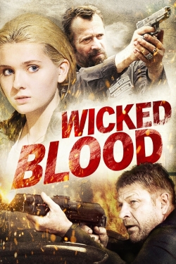 Watch Wicked Blood (2014) Online FREE