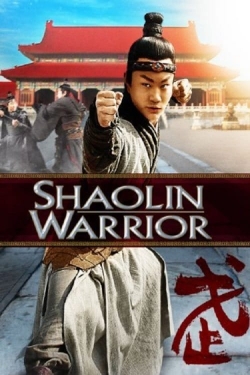 Watch Shaolin Warrior (2013) Online FREE