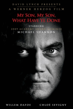 Watch My Son, My Son, What Have Ye Done (2009) Online FREE