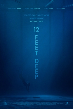 Watch 12 Feet Deep (2017) Online FREE
