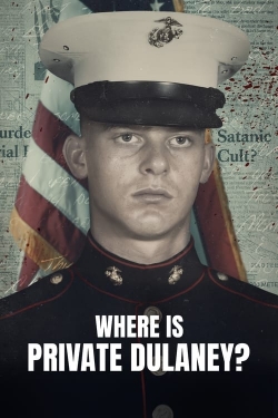 Watch Where Is Private Dulaney? (2022) Online FREE