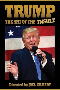 Watch Trump: The Art of the Insult (2018) Online FREE