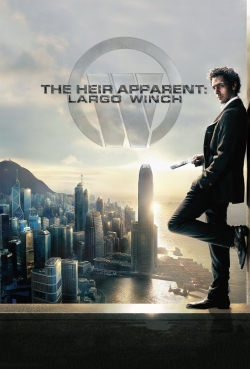 Watch The Heir Apparent: Largo Winch (2008) Online FREE