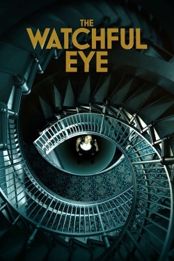 Watch The Watchful Eye (2023) Online FREE