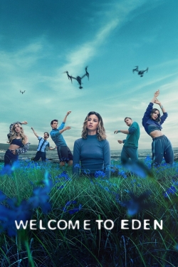 Watch Welcome to Eden (2022) Online FREE