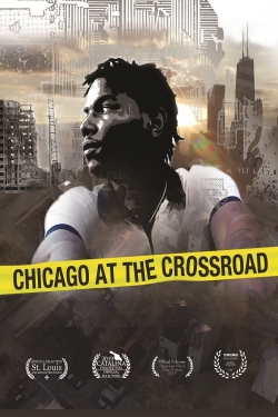 Watch Chicago at the Crossroad (2019) Online FREE