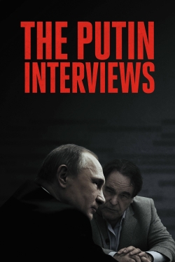 Watch The Putin Interviews (2017) Online FREE