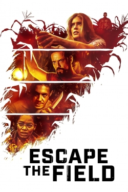 Watch Escape the Field (2022) Online FREE