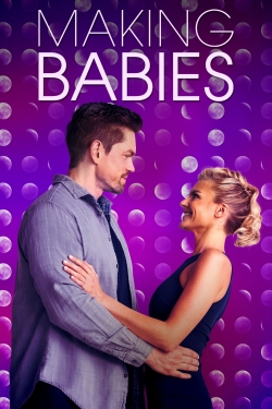 Watch Making Babies (2019) Online FREE