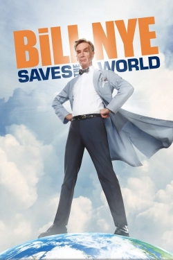 Watch Bill Nye Saves the World (2017) Online FREE