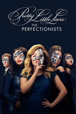Watch Pretty Little Liars: The Perfectionists (2019) Online FREE