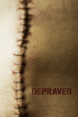 Watch Depraved (2019) Online FREE