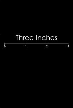 Watch Three Inches (2011) Online FREE