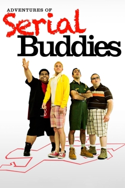 Watch Adventures of Serial Buddies (2011) Online FREE