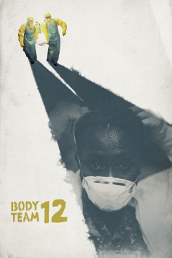 Watch Body Team 12 (2015) Online FREE