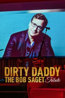 Watch Dirty Daddy: The Bob Saget Tribute (2022) Online FREE