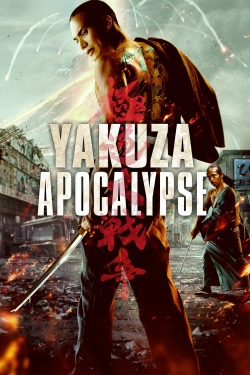 Watch Yakuza Apocalypse (2015) Online FREE