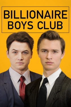 Watch Billionaire Boys Club (2018) Online FREE