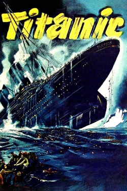 Watch Titanic (1943) Online FREE