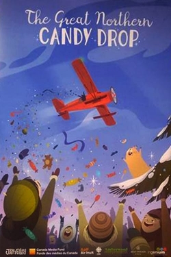 Watch The Great Northern Candy Drop (2017) Online FREE