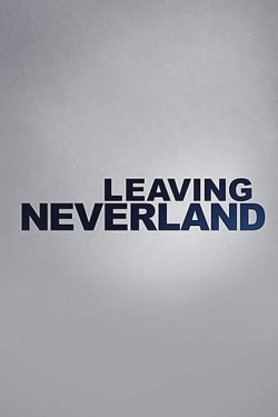 Watch Leaving Neverland (2019) Online FREE