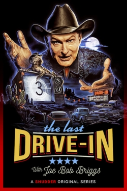 Watch The Last Drive-in With Joe Bob Briggs (2018) Online FREE
