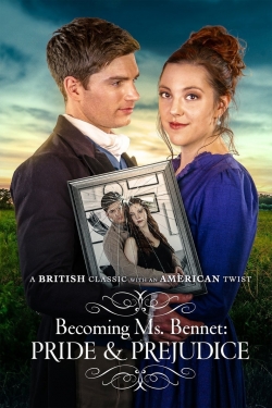 Watch Becoming Ms Bennet: Pride & Prejudice (2019) Online FREE