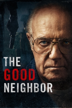 Watch The Good Neighbor (2016) Online FREE