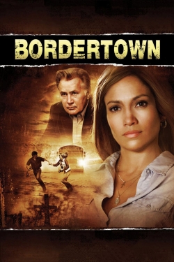 Watch Bordertown (2007) Online FREE