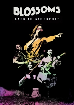 Watch Blossoms - Back To Stockport (2020) Online FREE