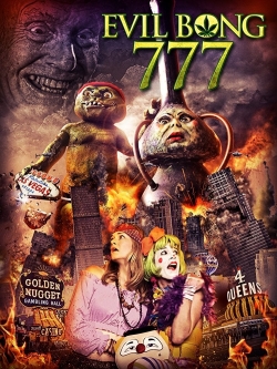 Watch Evil Bong 777 (2018) Online FREE