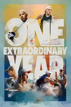 Watch One Extraordinary Year (2021) Online FREE
