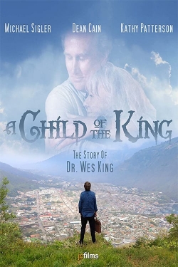 Watch A Child of the King (2019) Online FREE